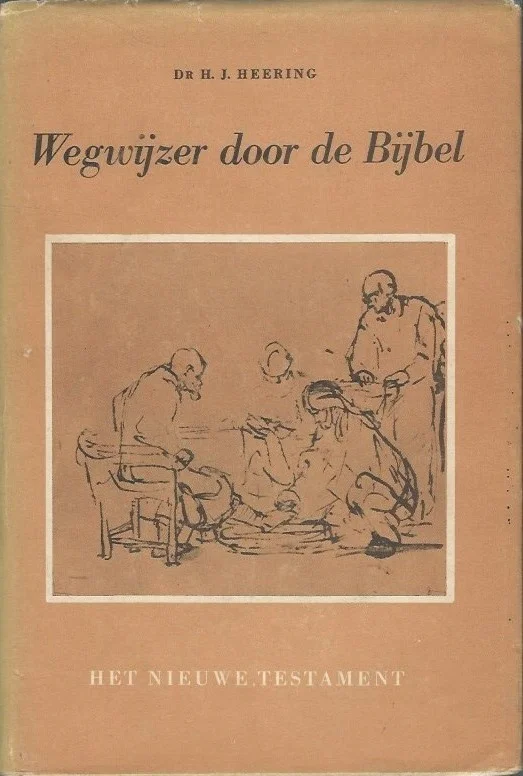 Wegwijzer door de bijbel : Het Nieuwe Testament – dr. H.J. Heering (1952) Lage Prijs
