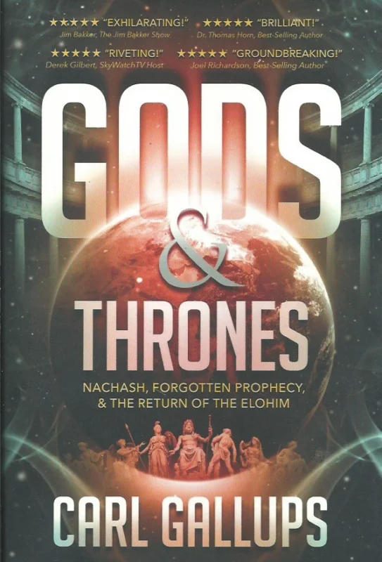 Dagaanbieding Gods & thrones : Nachash, forgotten prophecy, & the return of the Elohim – Carl Gallups(underlining)