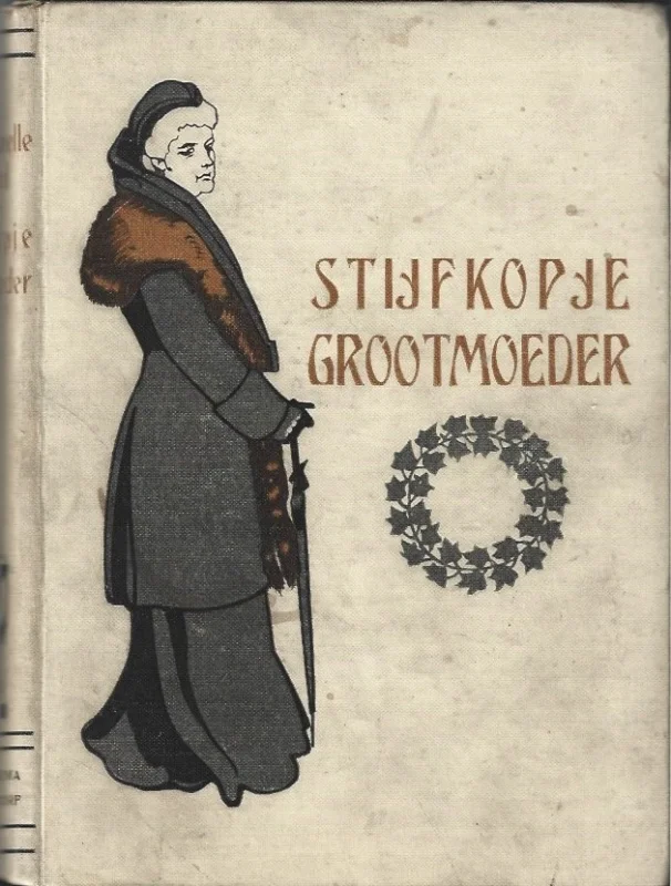 Seizoensaanbieding Stijfkopje (als grootmoeder) – door Suze La Chapelle-Roobol (3e druk)
