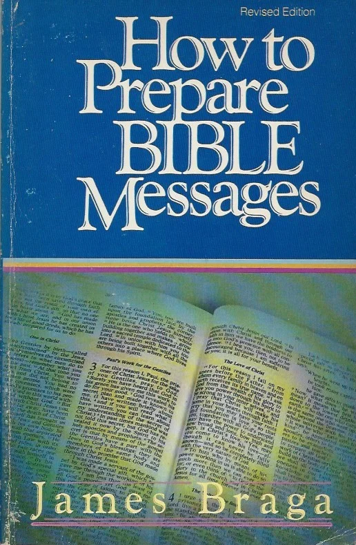 Direct Verzonden How to prepare Bible messages – James Braga