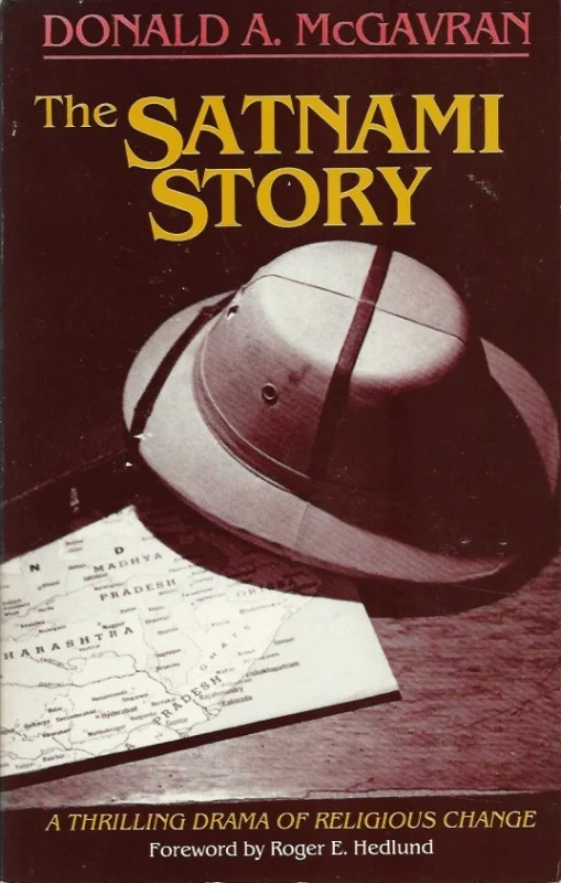 Gratis Verzending The Satnami story : a thrilling drama of religious change – Donald A. McGavran