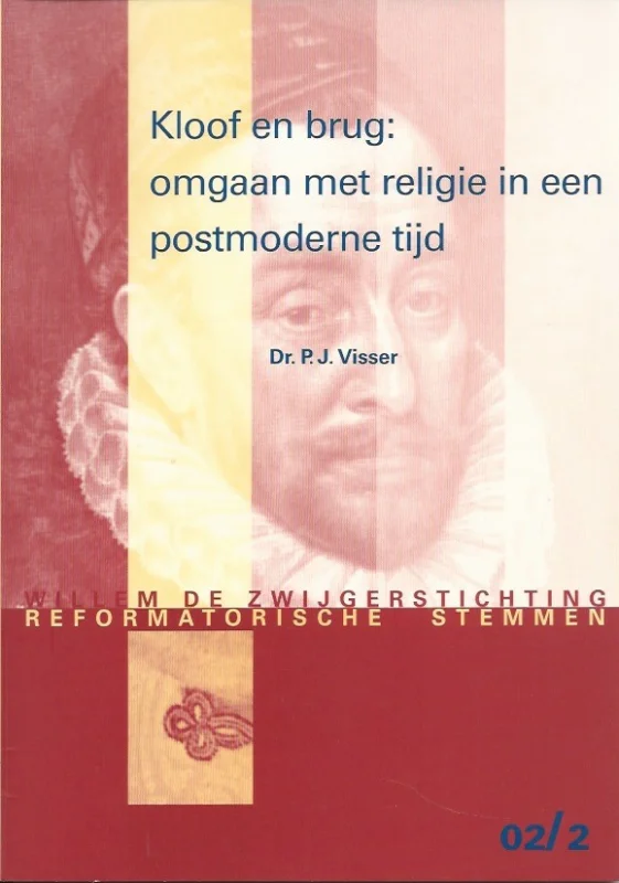 Laatste Versie Kloof en brug : omgaan met religieus gevoel in een postmoderne tijd – P.J. Visser