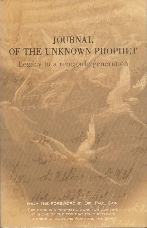 Gratis Verzending Journal of the Unknown Prophet: Legacy to a Renegade Generation – Wendy Alec(Warboys Media 2004)