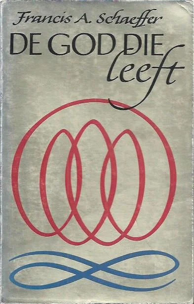 De God die leeft : bijbels christendom in de twintigste eeuw – Francis A. Schaeffer (1e druk) Voordeelprijs