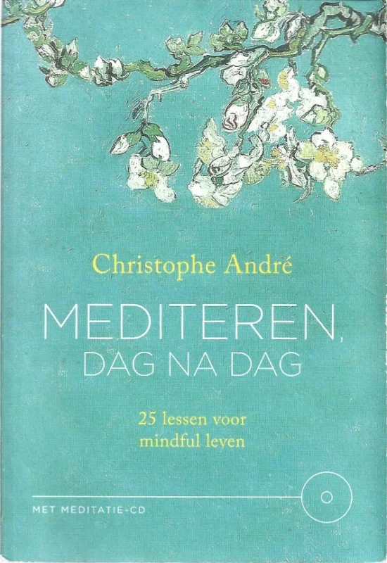 Hoge Kwaliteit Mediteren, dag na dag : 25 lessen voor mindful leven – Christophe André (boek+CD)