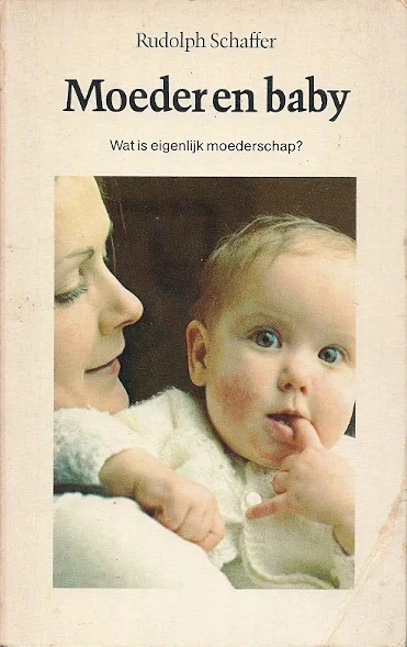 Moeder en baby – Wat is eigenlijk moederschap? – Rudolph Schaffer Laatste Kans