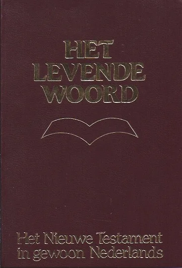 Het levende Woord : het Nieuwe Testament in gewoon Nederlands – Gideon (1976) Laatste Kans