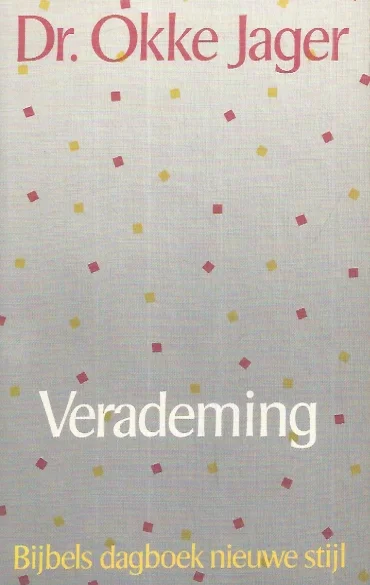 Verademing : Bijbels dagboek nieuwe stijl – Okke Jager Actieprijs