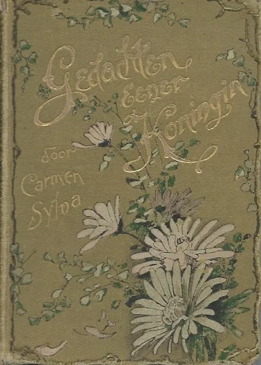 Hete Deal Gedachten eener Koningin met gedenkboek van Carmen Sylva – door Cornélie Huygens