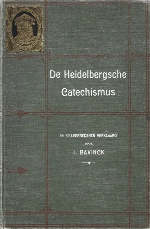 De Heidelbergsche Catechismus in 60 Leerredenen verklaard : Deel II– door J. Bavinck (1e druk 1904) Must-Have