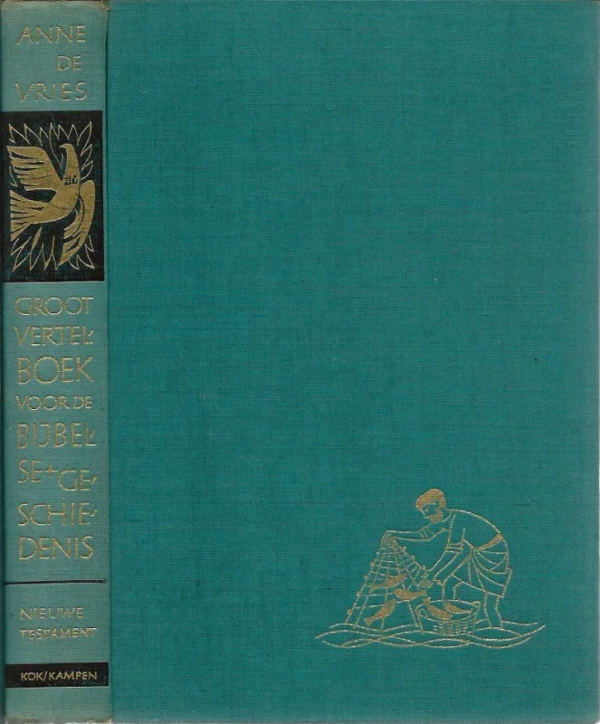 Direct Verzonden Groot vertelboek voor de Bijbelse geschiedenis II : Het Nieuwe Testament – Anne de Vries(14e druk met illustraties van Herm. F. Schäfer)