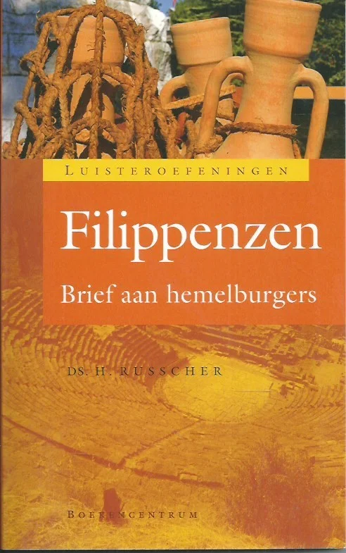 Direct Verzonden Filippenzen : brief aan hemelburgers – Ds. H. Russcher