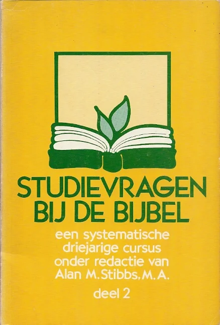 Studievragen bij de bijbel, deel 2 : een systematische driejarige cursus – Alan M. Stibbs (1e druk 1977) Flitsaanbieding