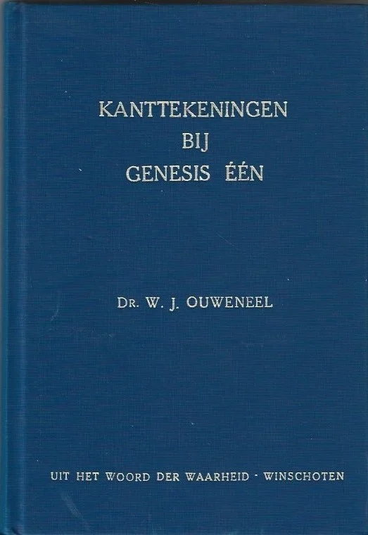 Kanttekeningen bij Genesis een – Dr. W.J. Ouweneel (Hardcover) Shop Nu