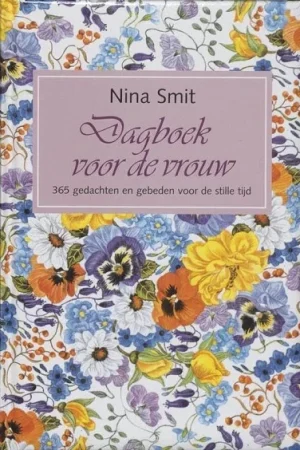 Bestel Nu Dagboek voor de vrouw : 365 gedachten en gebeden voor de stille tijd – Nina Smit