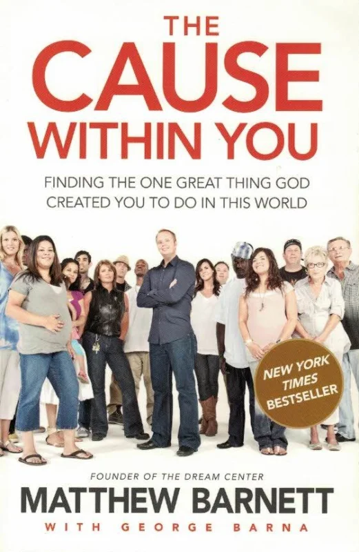 Betaalbaar The Cause within You : Finding the One Great Thing You Were Created to Do in This World – Matthew Barnett