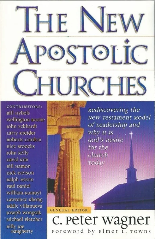 The new apostolic churches – edited by C. Peter Wagner Flitsaanbieding
