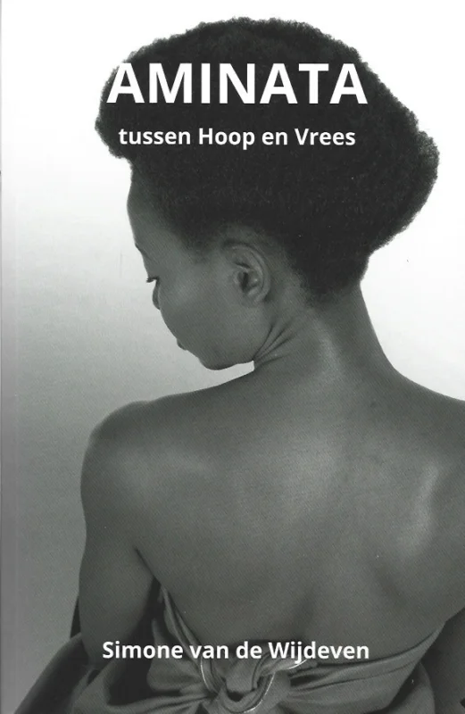Aminata : tussen hoop en vrees – Simone van de Wijdeven Koop Online