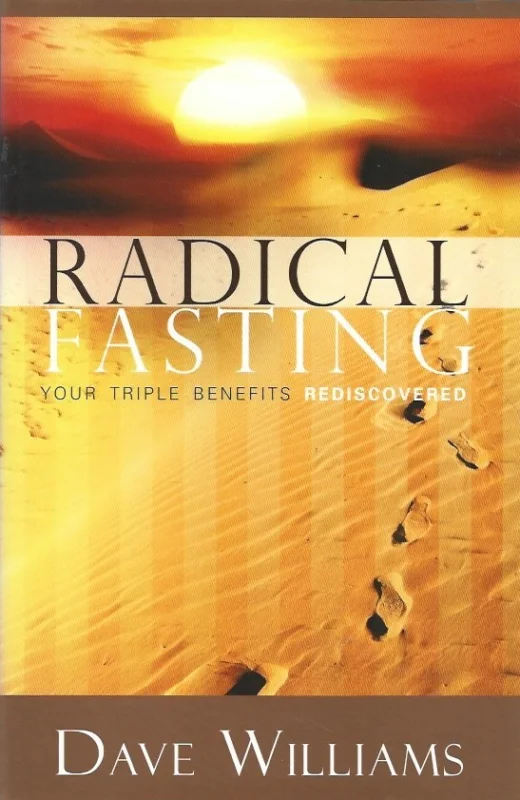 Populair Radical Fasting : Your Triple Benefits Rediscovered – Dave Williams
