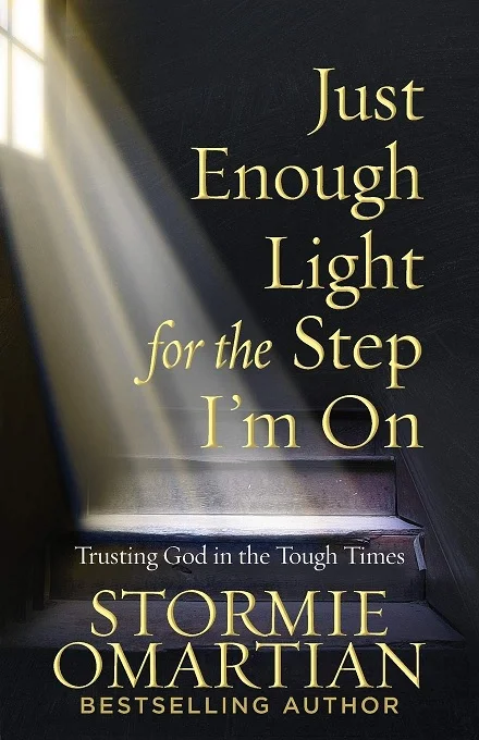 Just Enough Light for the Step I’m On : Trusting God in the Tough Times – Stormie Omartian Gecertificeerd