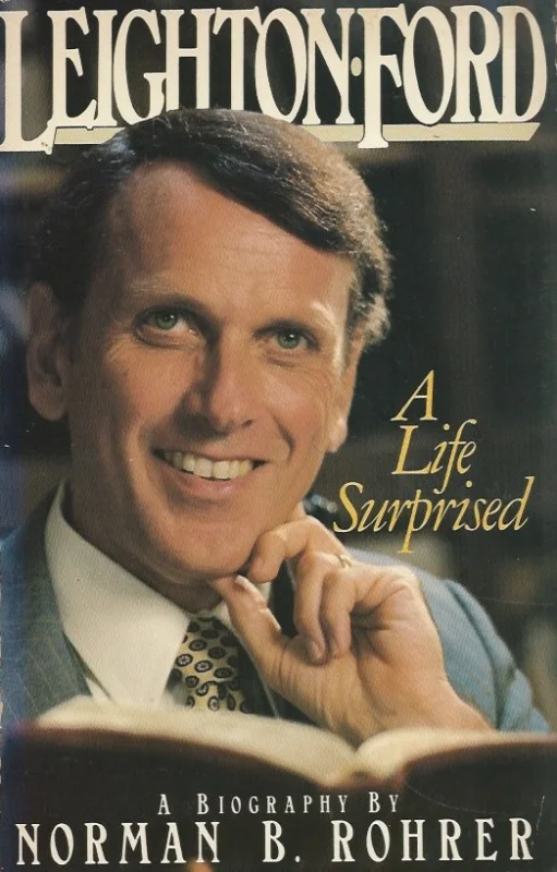 Tijdelijk Beschikbaar Leighton Ford : a life surprised – Norman B. Rohrer