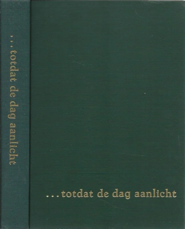 Merkproduct Totdat de dag aanlicht : bijdragen van een aantal herv. geref. auteurs – F. Troost (samensteller) zonder stofomslag