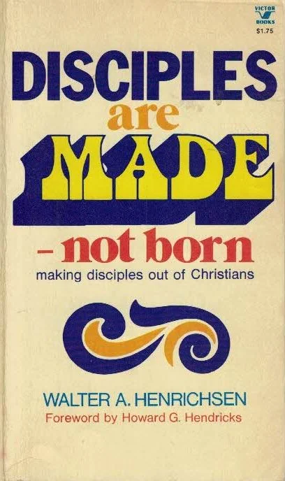 Disciples are made – not born, making disciples out of Christians – Walter A. Henrichsen Aanbieding