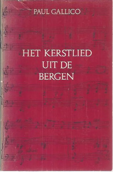 Nieuw Het Kerstlied uit de bergen (nr. 5/50) – Paul Gallico