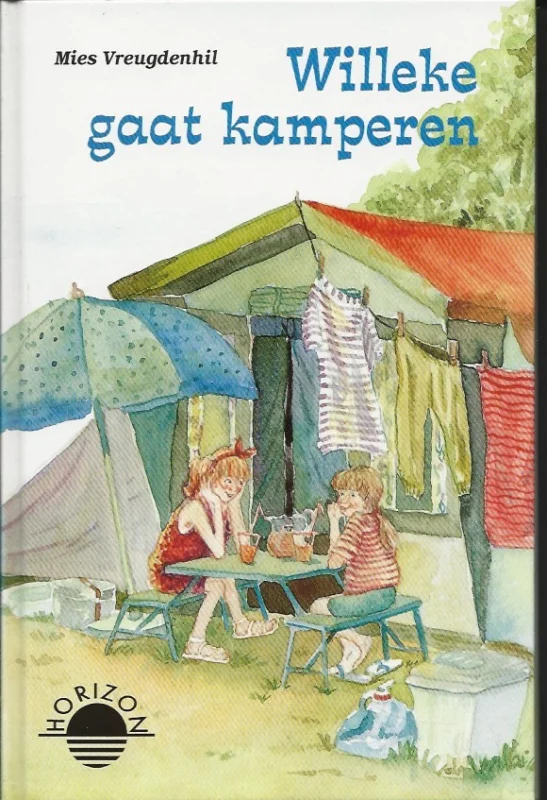 Willeke gaat kamperen – Mies Vreugdenhil Op = Op