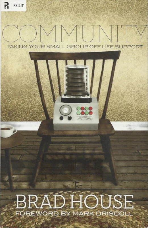 Community : taking your small group off life support – Brad House Bestel Nu