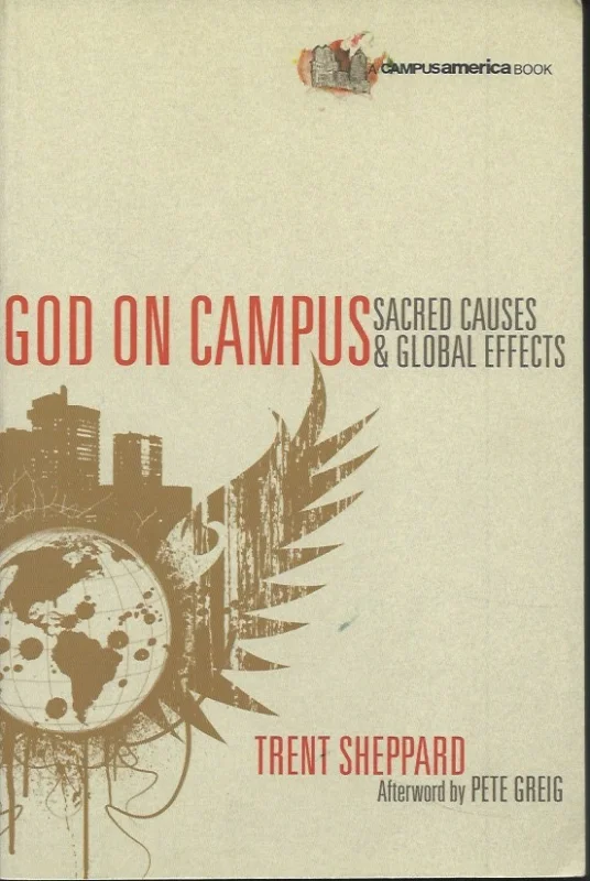 Actieprijs God on campus : sacred causes & global effects – Trent Sheppard