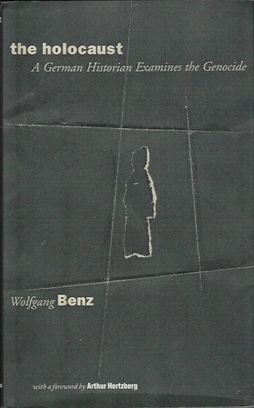 Meest Verkocht The Holocaust : a German historian examines the genocide – Wolfgang Benz (Hardcover)