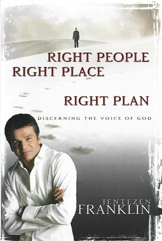 Right People, Right Place, Right Plan : Discerning the Voice of God – Jentezen Franklin Koop Online