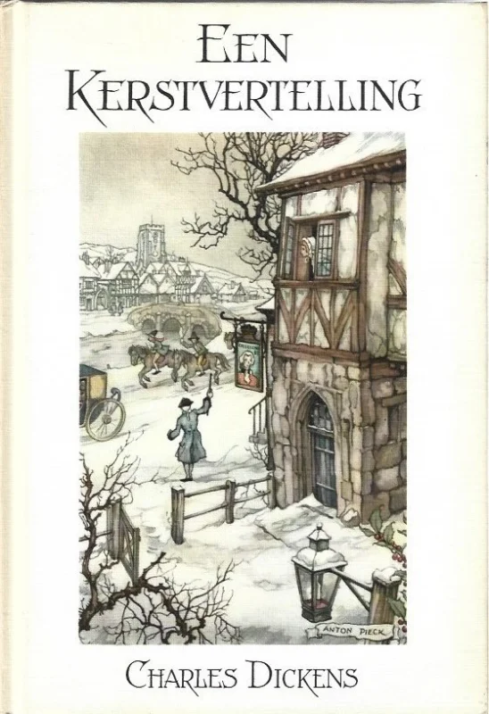 Rechtstreeks Van De Fabrikant Een kerstvertelling door Charles Dickens ; verlucht door Anton Pieck
