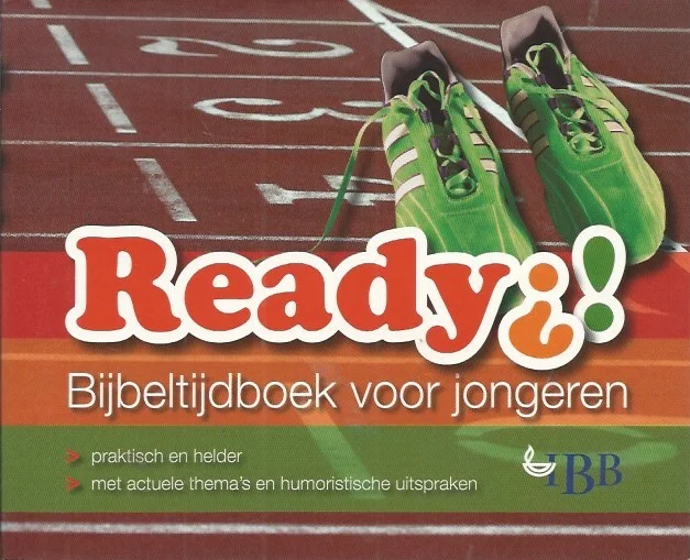 Exclusieve Aanbieding Ready! : bijbeltijdboek voor jongeren – Internationale Bijbelbond (2e druk)
