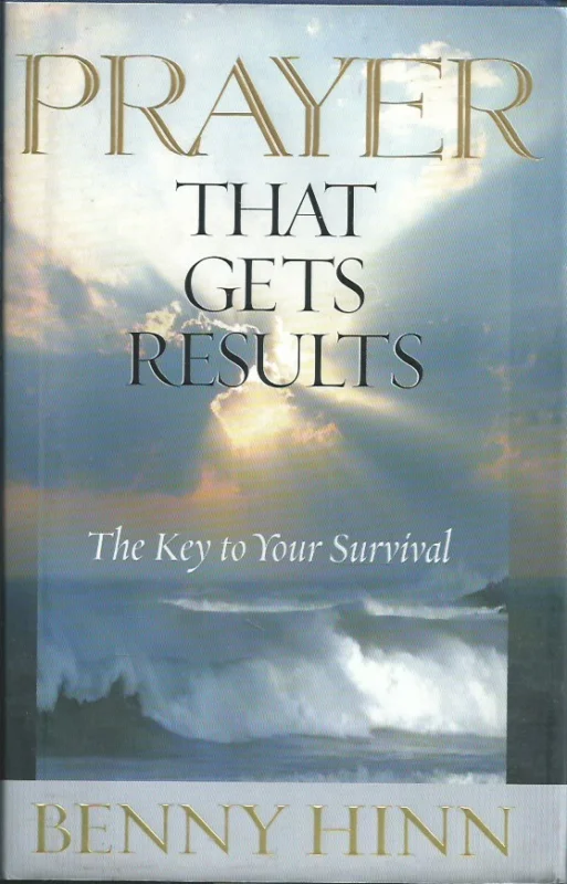 Tijdelijk Beschikbaar Prayer That Get’s Results : The Key to Your Survival – Benny Hinn