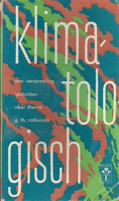 Klimatologisch : een verzameling gedichten naar thema – samengesteld door G.Th. Rothuizen (1926-1988) Hete Deal
