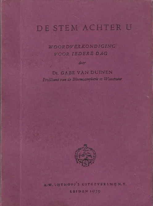 De stem achter u : woordverkondiging voor iedere dag – Gabe van Duinen(1959 kopie) Must-Have
