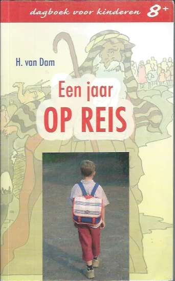 Een jaar op reis : dagboek voor kinderen – H. van Dam Dagaanbieding