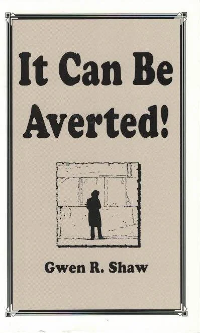 Aanbieding It Can Be Averted! – Gwen R. Shaw