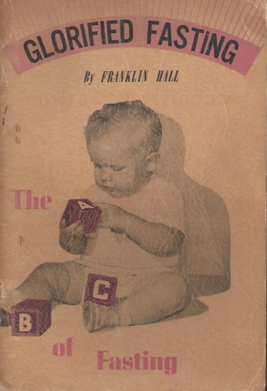 Beperkt Aanbod Glorified Fasting : The ABC of Fasting – Franklin Hall