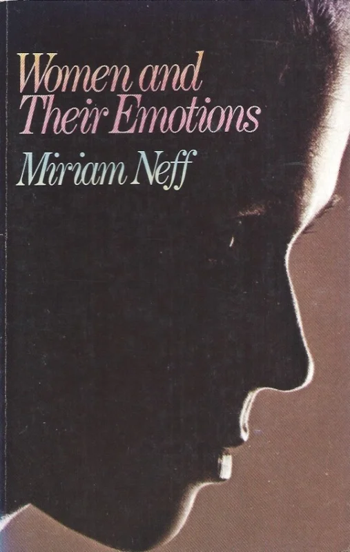 Veilige Betaling Women and Their Emotions – Miriam Neff
