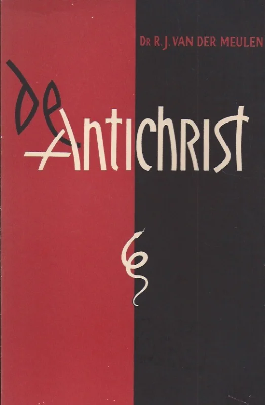 De Antichrist – dr. R.J. van der Meulen Direct Beschikbaar