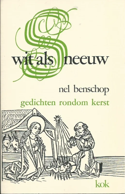Favoriet Wit als sneeuw : gedichten rondom Kerst – Nel Benschop (5e druk)