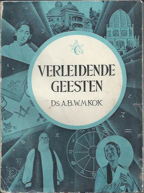 Verleidende geesten – ds. A.B.W.M. Kok (1e druk 1939) Bestel Nu