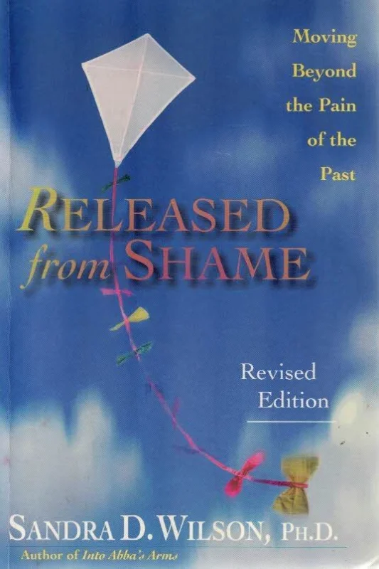 Released from shame : moving beyond the pain of the past – Sandra D. Wilson (Revised Edition) Betaalbaar