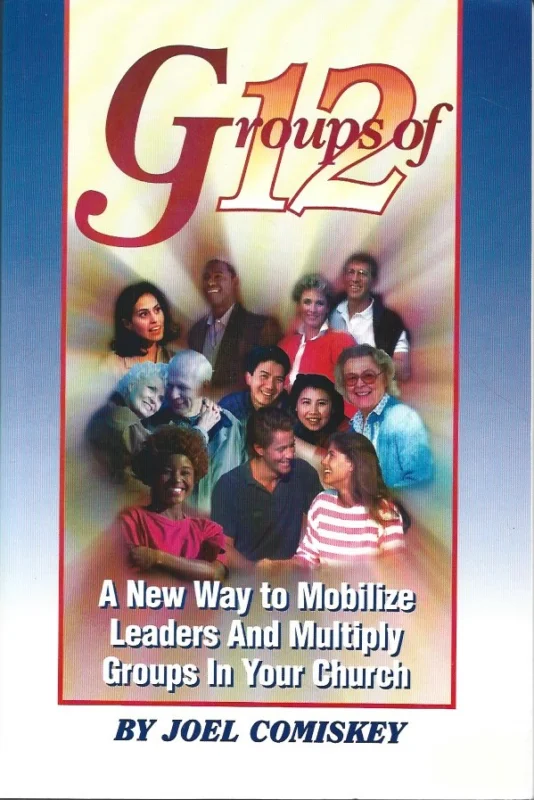 Rechtstreeks Van De Fabrikant Groups of 12 : a new way to mobilize leaders and multiply groups in your church – Joel Comiskey
