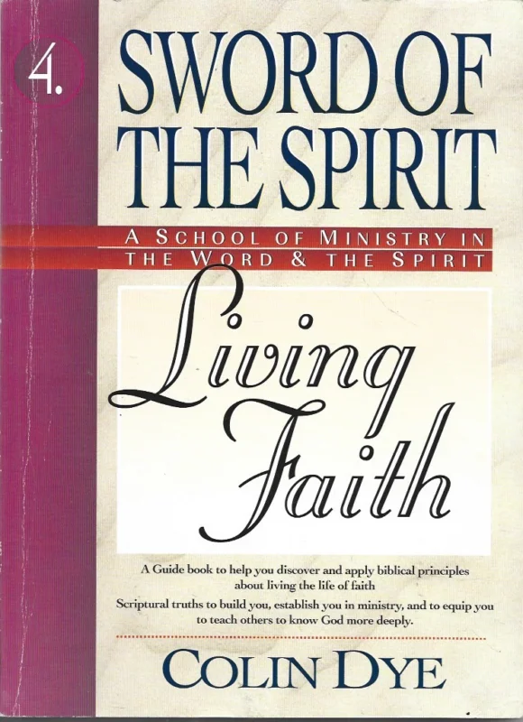 Bestel Nu Living Faith: No. 4 : Sword of the Spirit – Colin Dye