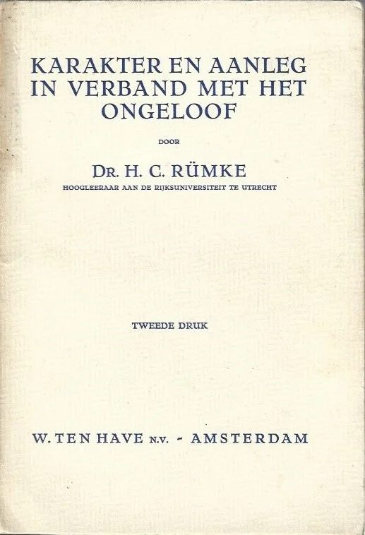 Karakter en aanleg in verband met het ongeloof – Dr. H.C. Rümke (2e druk 1943) Hoge Kwaliteit