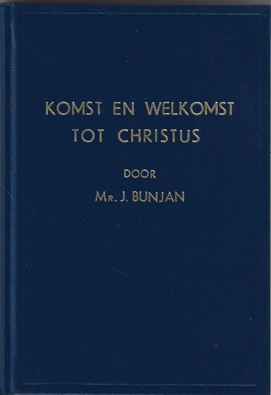 Actieprijs Komst en welkomst tot Christus – Mr. Johannes Bunjan